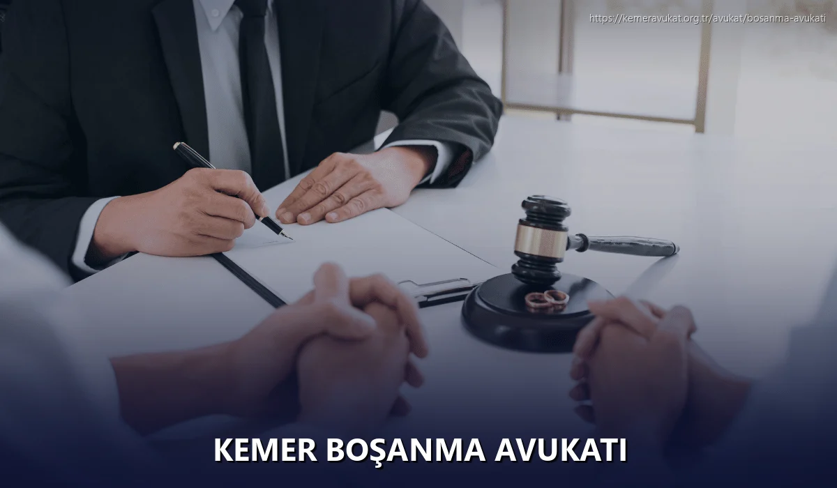 Kemer Boşanma Avukatı