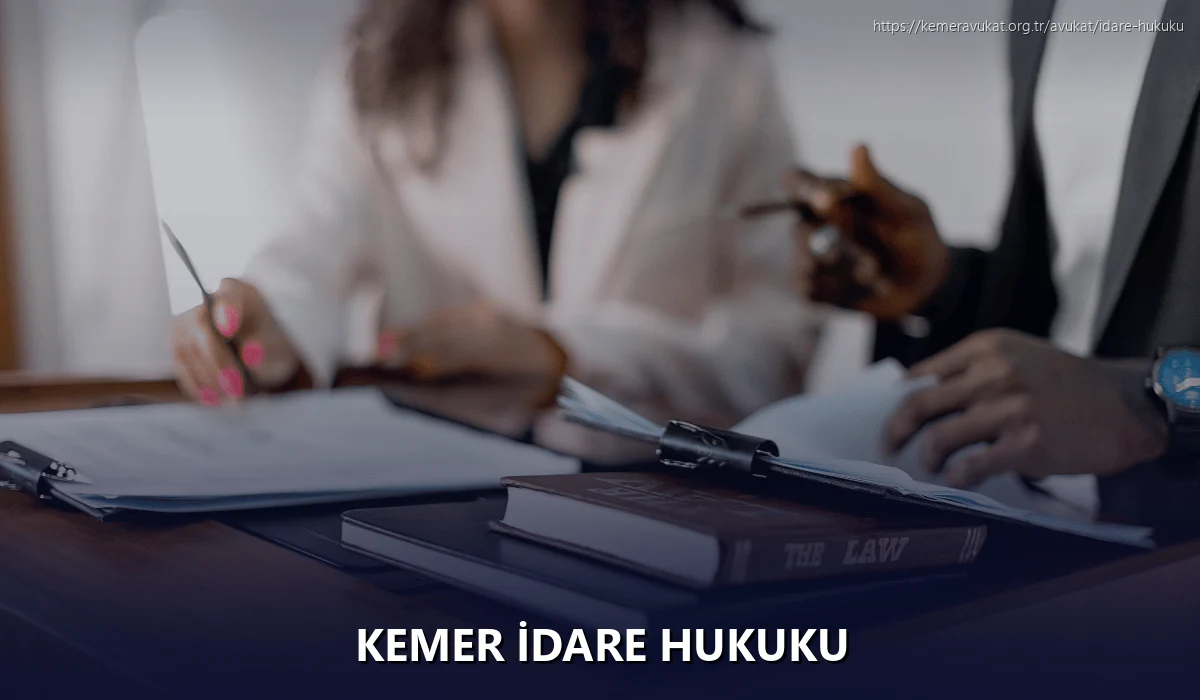 Kemer İdare Hukuku