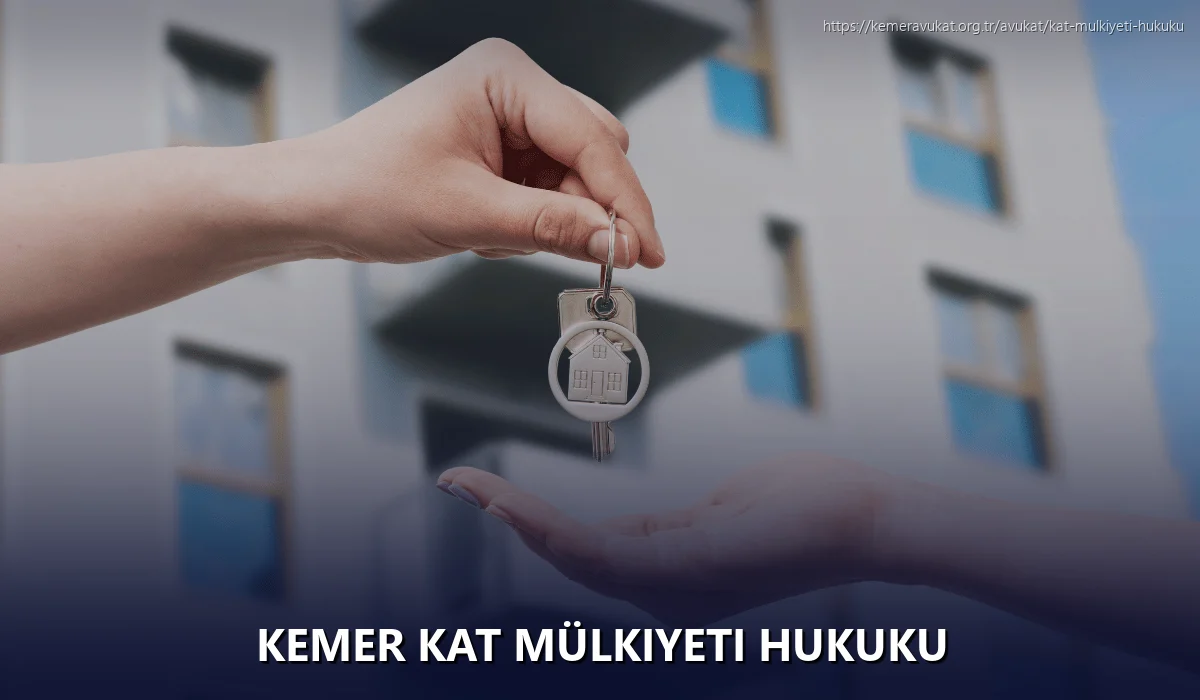 Kemer Kat Mülkiyeti Hukuku