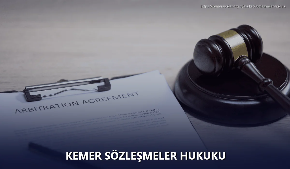 Kemer Sözleşmeler Hukuku